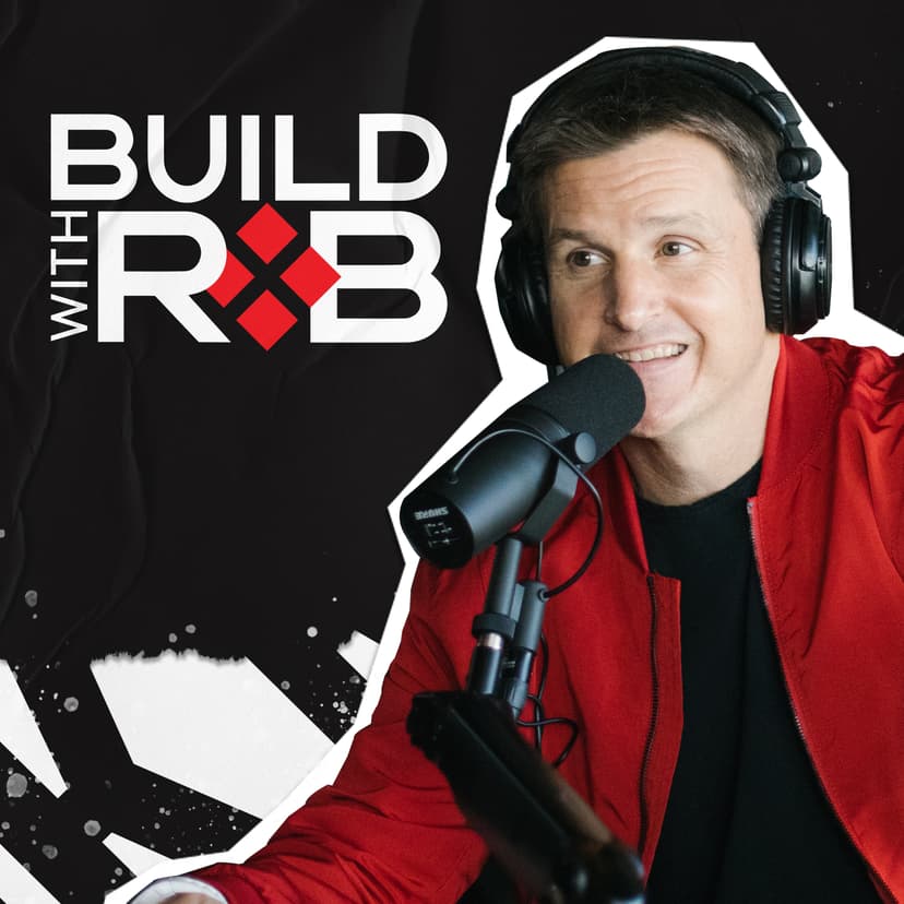 Build With Rob - podcast cover