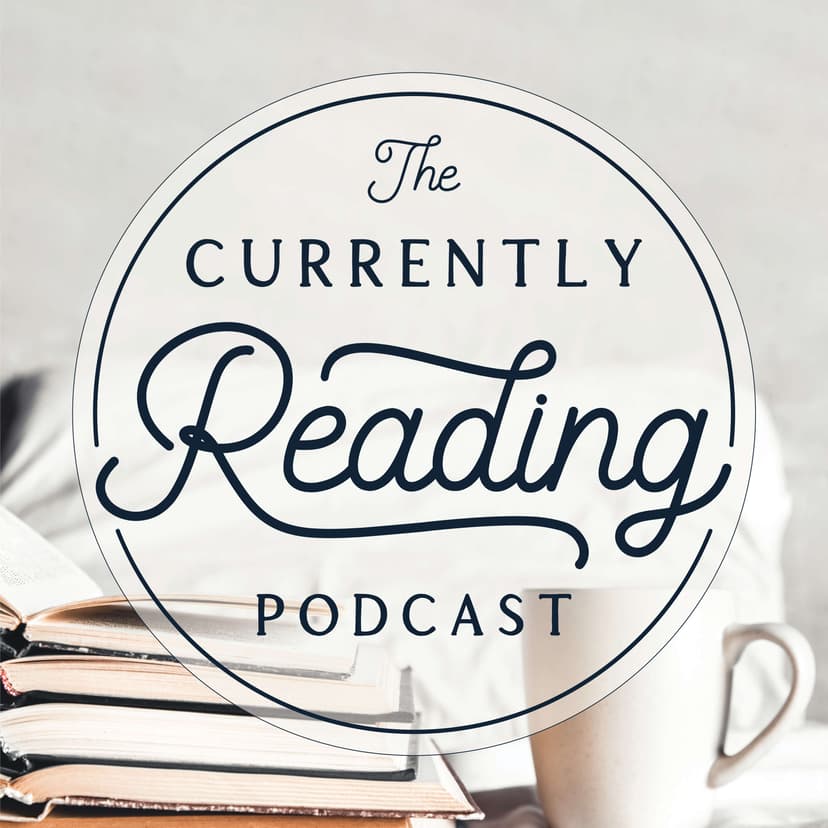 Currently Reading - podcast cover