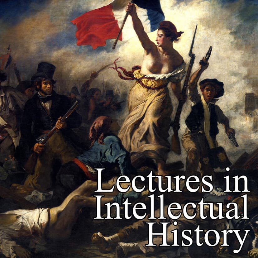 Lectures in Intellectual History - podcast cover