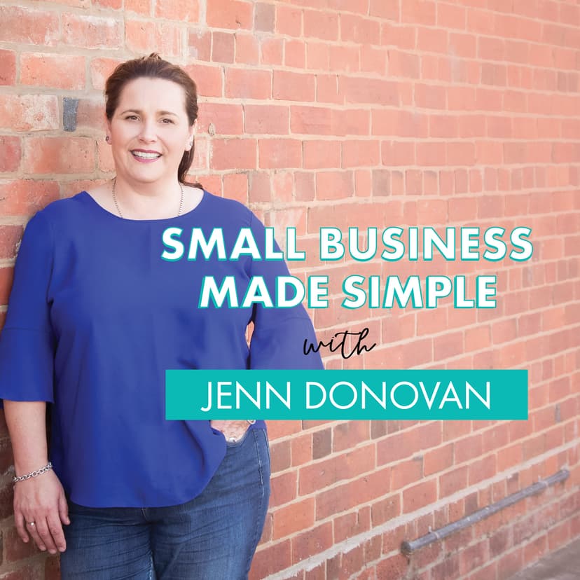 Small Business Made Simple Podcast - podcast cover