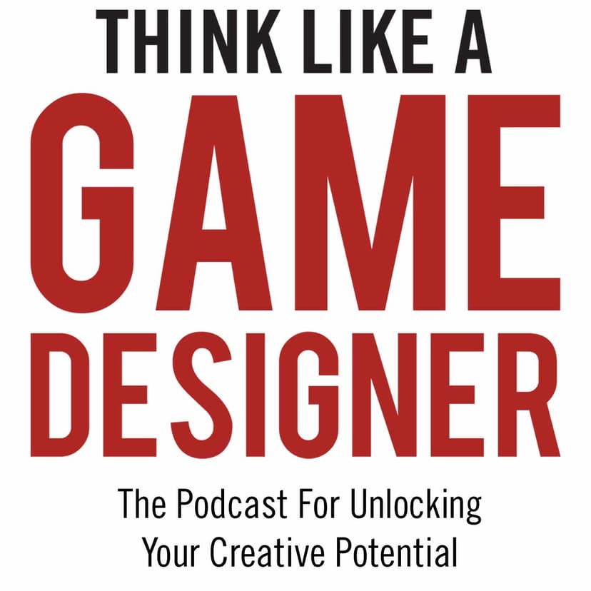 Think Like A Game Designer - podcast cover