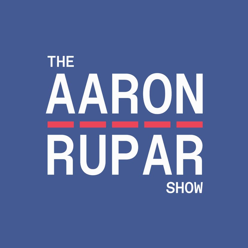 The Aaron Rupar Show - podcast cover