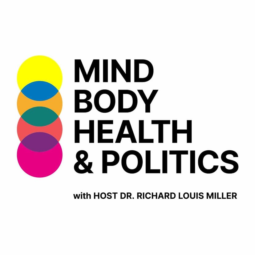 Mind Body Health & Politics - podcast cover