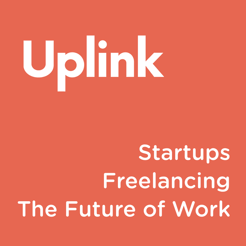 Uplink - Dein Podcast zu Startups, Freelancing & The Future of Work - podcast cover