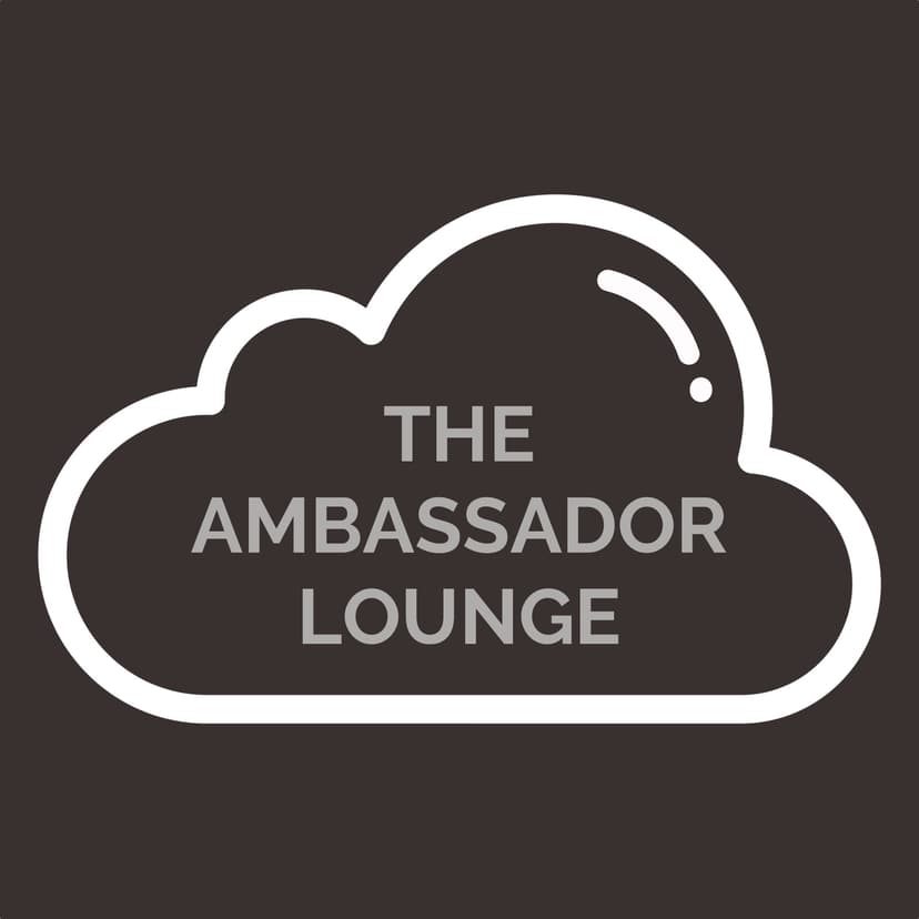 The Ambassador Lounge Podcast - podcast cover