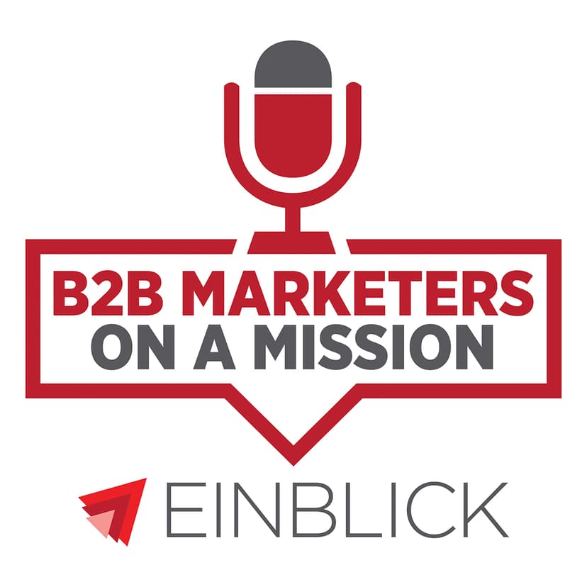 B2B Marketers on a Mission - podcast cover