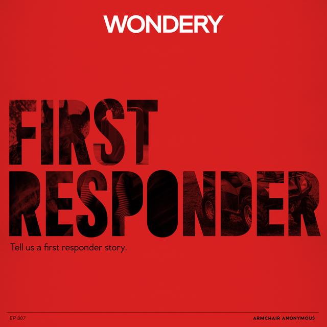 Armchair Anonymous: First Responder - podcast episode cover