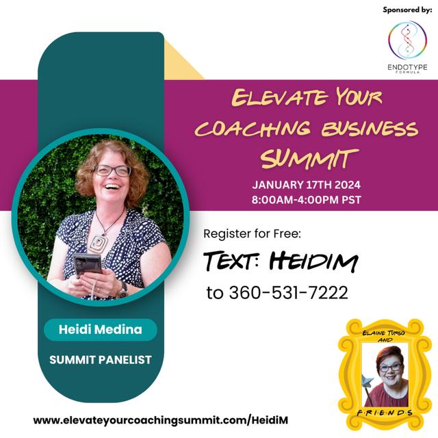 Meet the Panelist - Elevate your Coaching Business Summit Panelist Heidi Medina - podcast episode cover