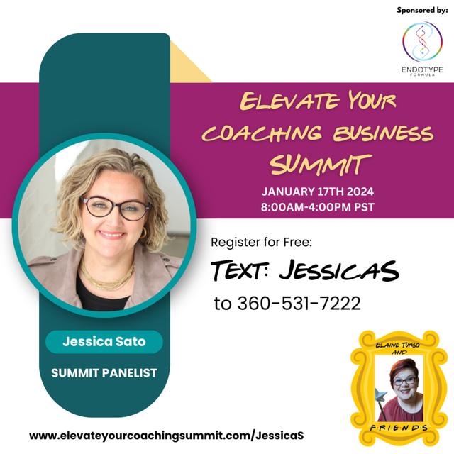 Meet the Panelist - Elevate your Coaching Business Summit Panelist Jessica Sato - podcast episode cover