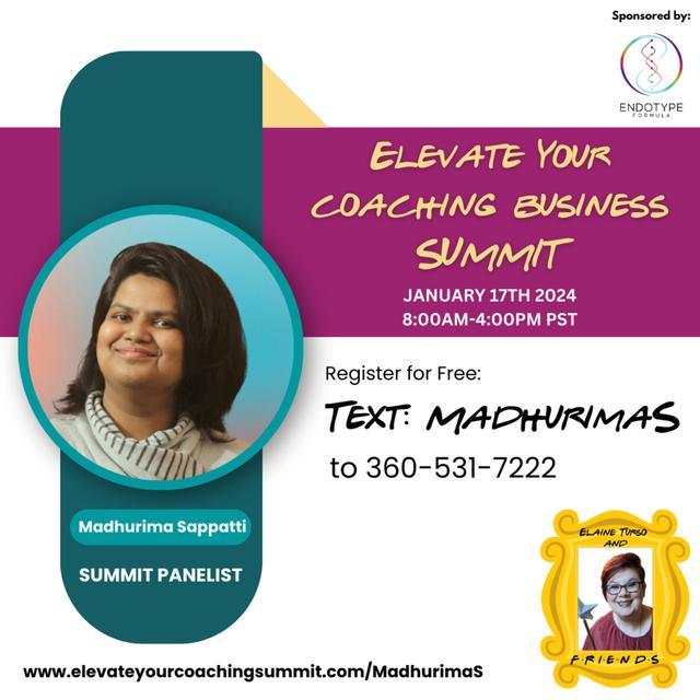 Meet the Panelist - Elevate your Coaching Business Summit Panelist Madhurima Sappatti - podcast episode cover