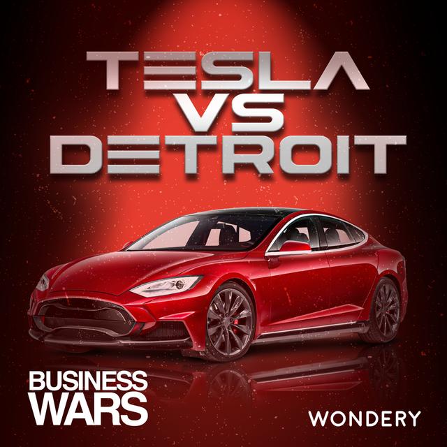 Encore: Tesla vs Detroit | Appetite for Destruction | 4 - podcast episode cover