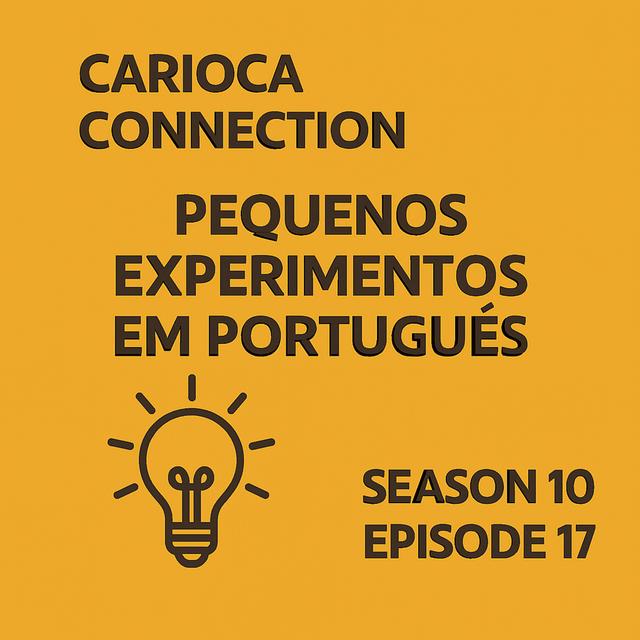 Pequenos experimentos em português {Tiny experiments in Brazilian Portuguese} - podcast episode cover