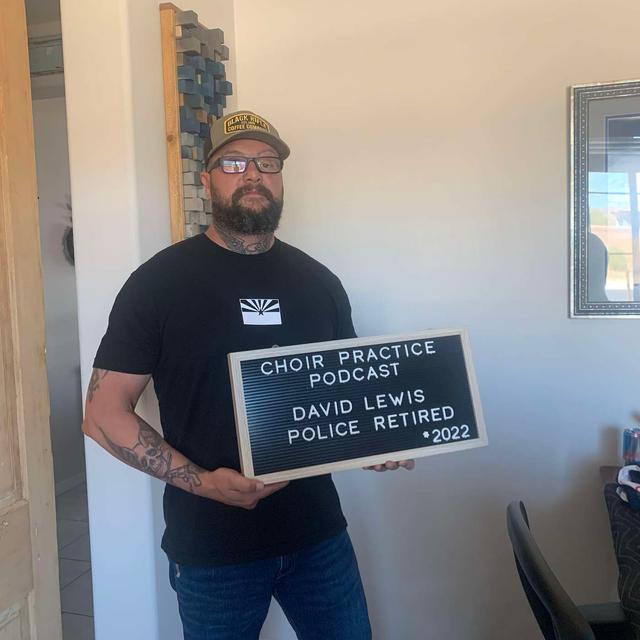 Episode 19- David Lewis (Tucson Police Retired) - podcast episode cover