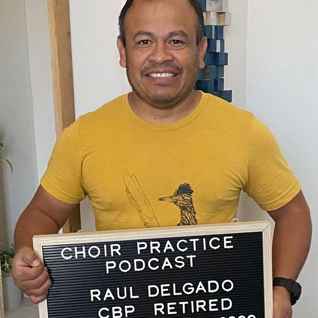 Episode 28- Raul Delgado (Retired US Customs/ Border Patrol) - podcast episode cover