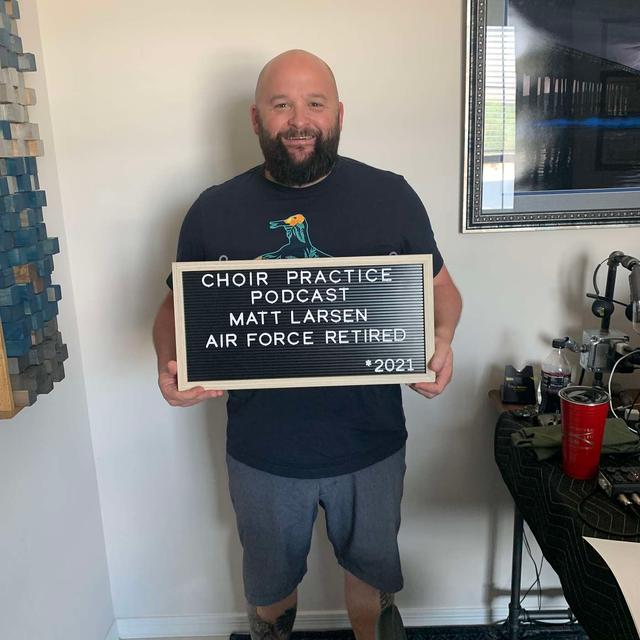 Episode 6: Matt Larsen (Retired Air Force Security Forces) - podcast episode cover