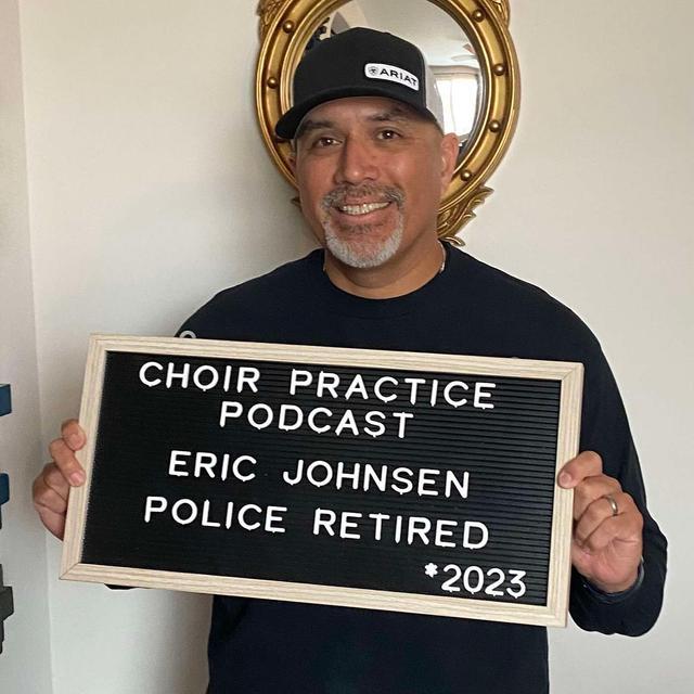 Episode 63- Eric Johnsen (Oakland PD, Retired Antioch, CA PD) - podcast episode cover