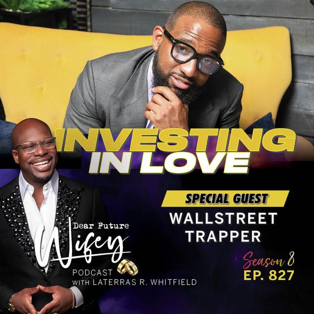 Investing in Love (Guest: Wallstreet Trapper) - podcast episode cover