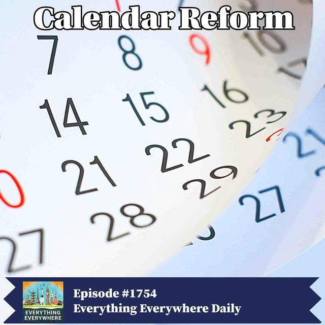 Calendar Reform - podcast episode cover