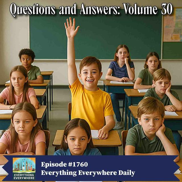 Questions and Answers: Volume 30 - podcast episode cover