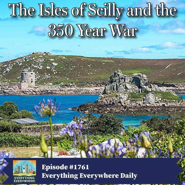 The Isles of Scilly and the 350-Year War - podcast episode cover