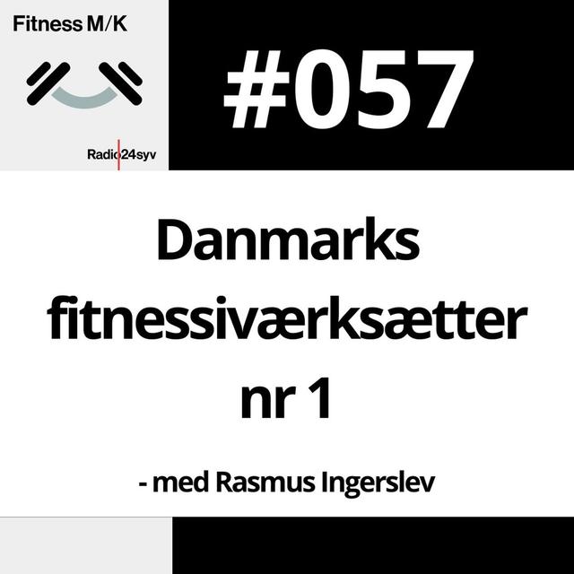 #057 Danmarks fitnessiværksætter nr 1 - podcast episode cover