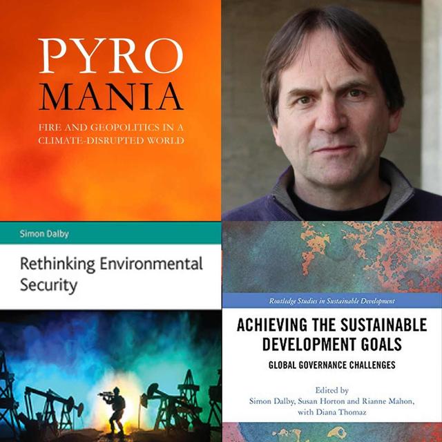 SIMON DALBY - Author of Pyromania: Fire and Geopolitics in a Climate-Disrupted World - podcast episode cover