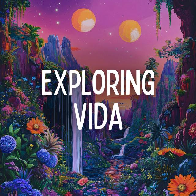 Exploring Vida - podcast episode cover