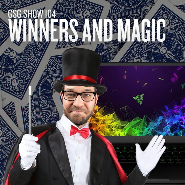 GSG10 Giveaway Winners and Magic Tricks - podcast episode cover