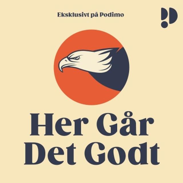 Vi mindes Søren Pape Poulsen og slet din digitale fortid - Her Går Det Godt - podcast episode cover