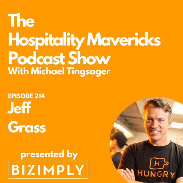 #214 Jeff Grass, CEO of HUNGRY, on Disrupting the Corporate Catering World - podcast episode cover