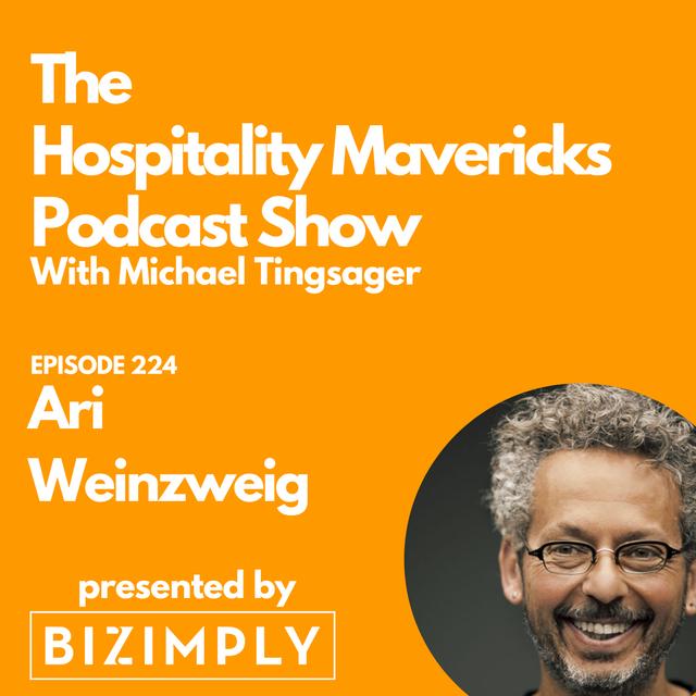 #224 Ari Weinzweig Co-Founder at Zingerman's - The Power of Beliefs in Business! - podcast episode cover