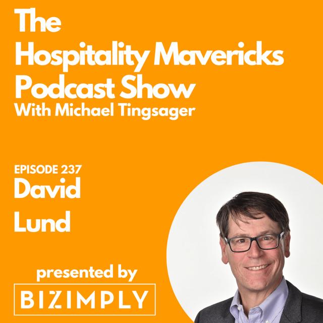 #237 David Lund Hotel Financial Coach at Hotel Financial Coach on The power of knowing your numbers - podcast episode cover