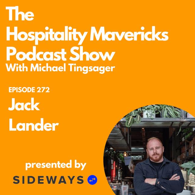 #272 Jack Lander Co-Founder and MD of Pizzarova - Building Sustainable Culture in Hospitality - podcast episode cover