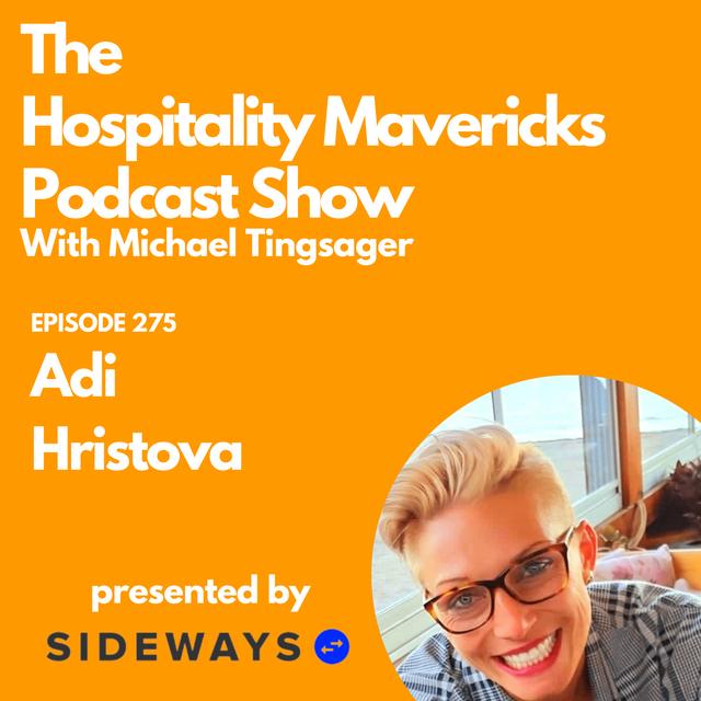 #275 Adi Hristova Co-Founder at Growyze - Closing Gaps in Hospitality - podcast episode cover