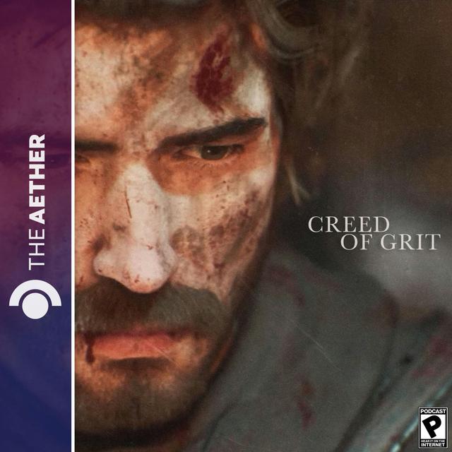 Creed of Grit (feat. Clair Obscur, Baldur's Gate 3, and Blue Prince) - podcast episode cover