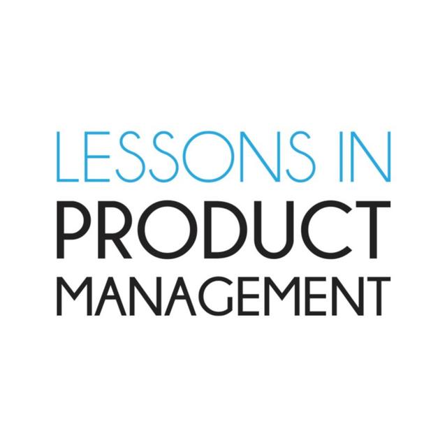 Lessons In Product Management - podcast cover