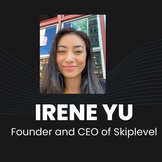 How To Become A More Technical Product Manager with Irene Yu - Founder and CEO of Skiplevel - podcast episode cover