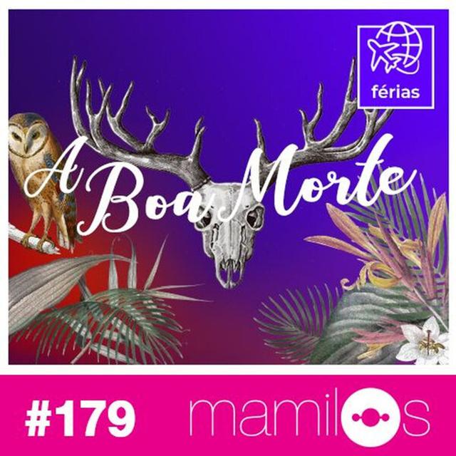 A Boa Morte - podcast episode cover
