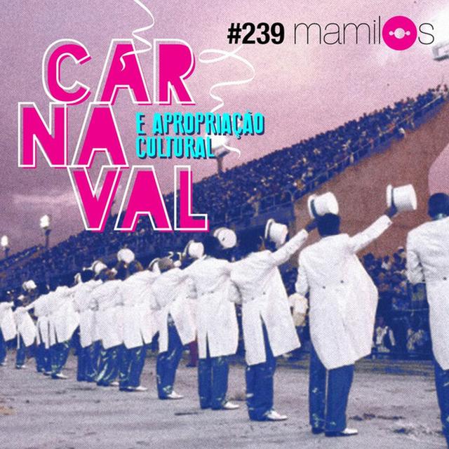 Carnaval e Apropriação Cultural - podcast episode cover