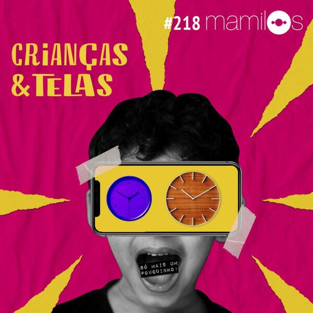 Crianças & telas - podcast episode cover