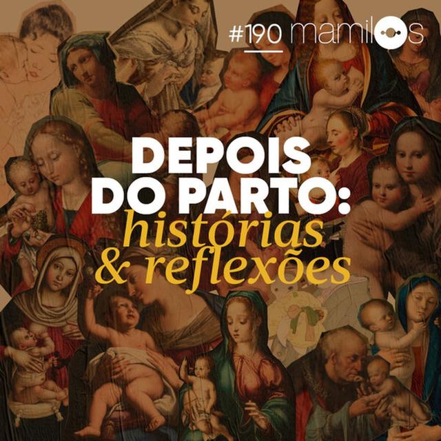 Depois do Parto: Histórias e Reflexões - podcast episode cover