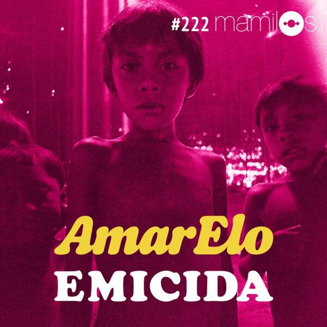 Emicida em AmarElo - podcast episode cover