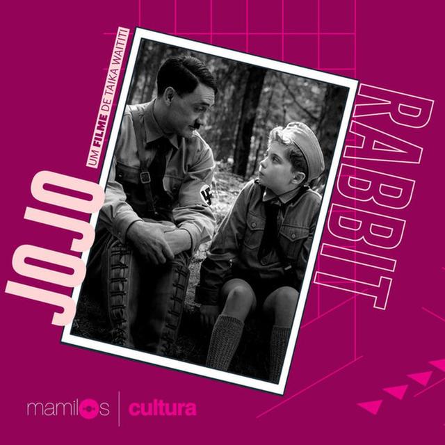 Mamilos Cultura #01 - Jojo Rabbit, resistência e quebra de preconceitos - podcast episode cover