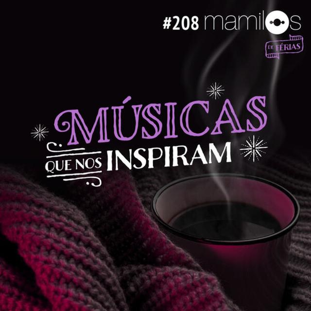 Músicas que nos inspiram - podcast episode cover