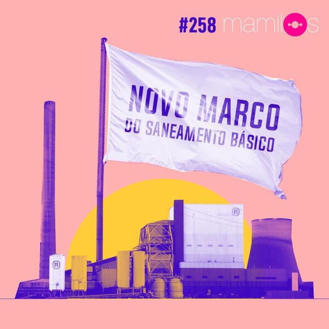Novo marco do saneamento básico - podcast episode cover