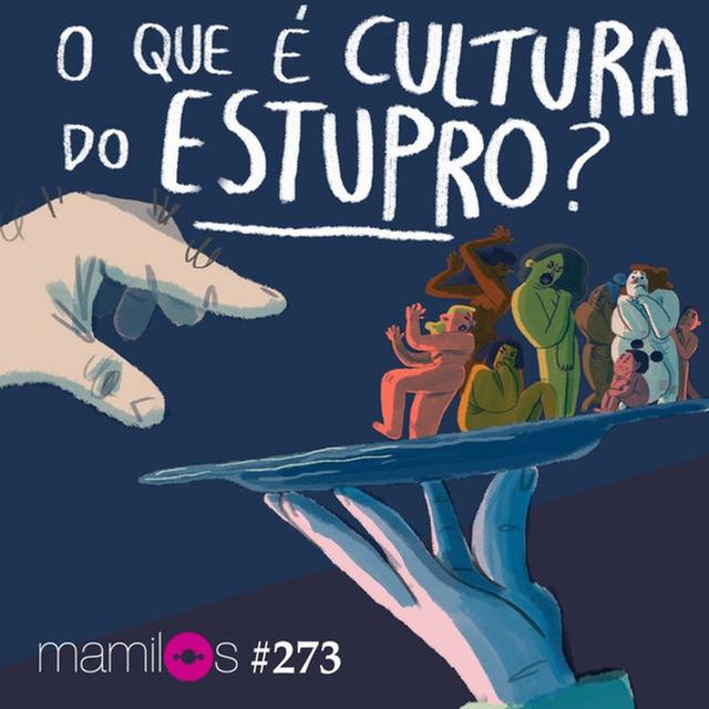 O que é cultura do estupro? - podcast episode cover