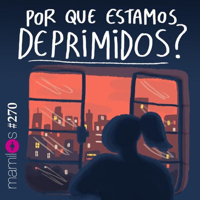 Por que estamos deprimidos? - podcast episode cover