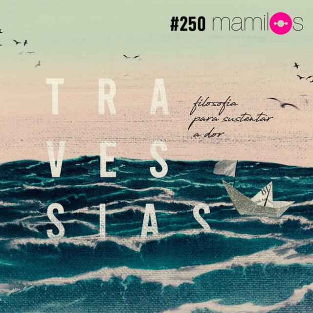 Travessias - filosofia para sustentar a dor - podcast episode cover
