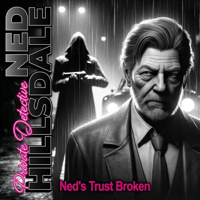 Ned's Trust Broken  - podcast episode cover