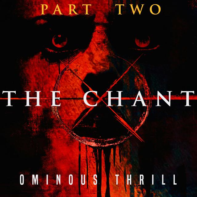 THE CHANT  - Part 2 of 3 - podcast episode cover
